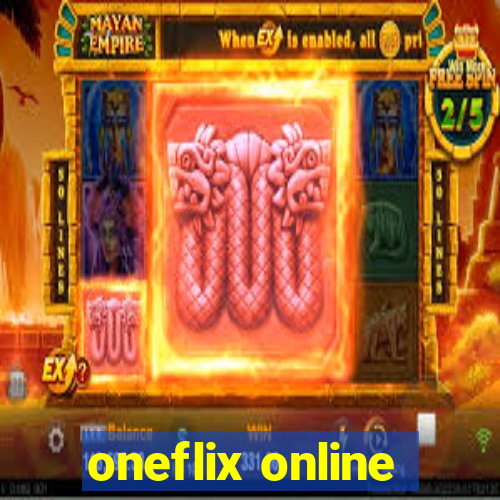 oneflix online